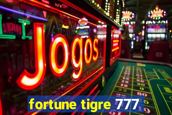 fortune tigre 777